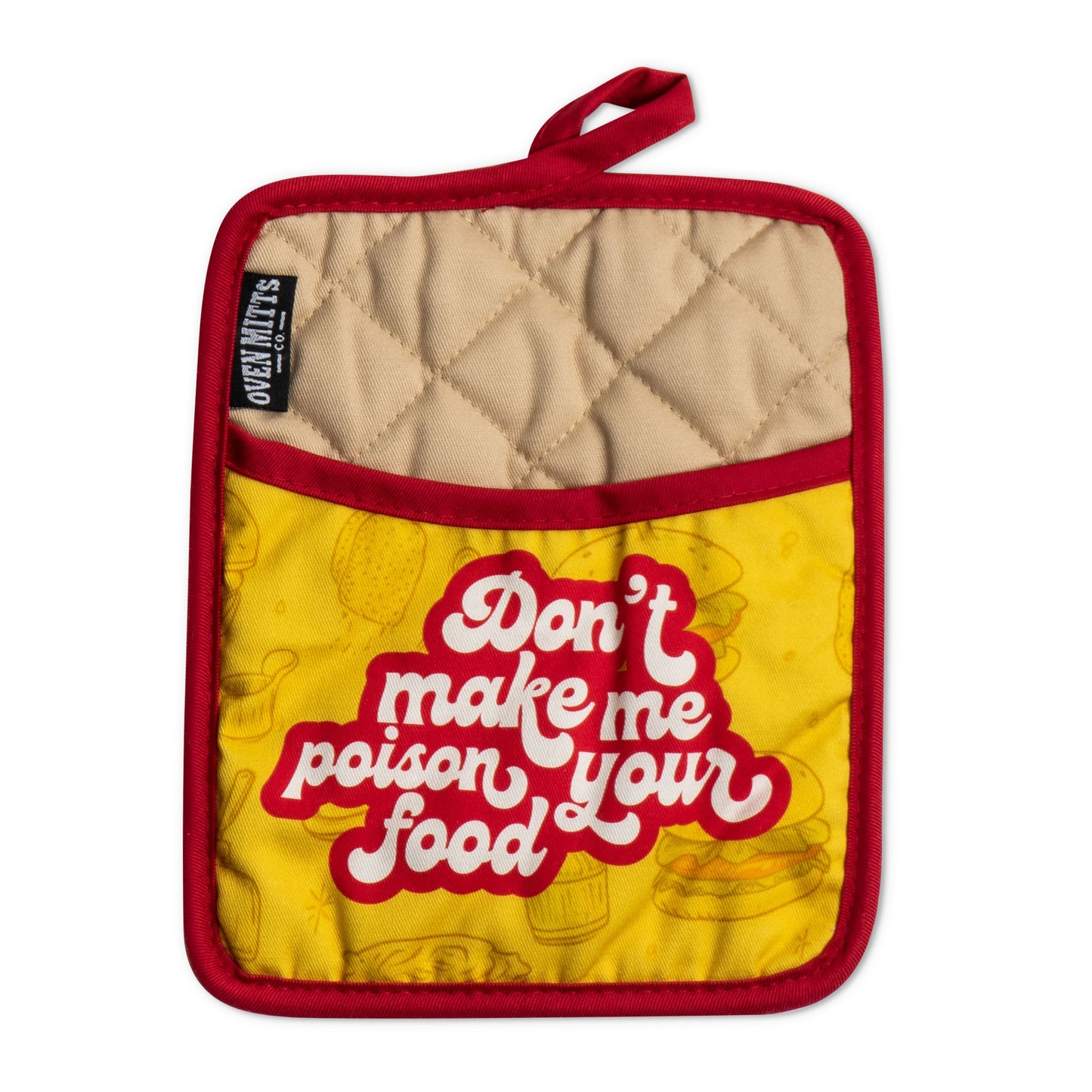 Don't Make Me Poison Your Food Oven Mitts And Potholder Set