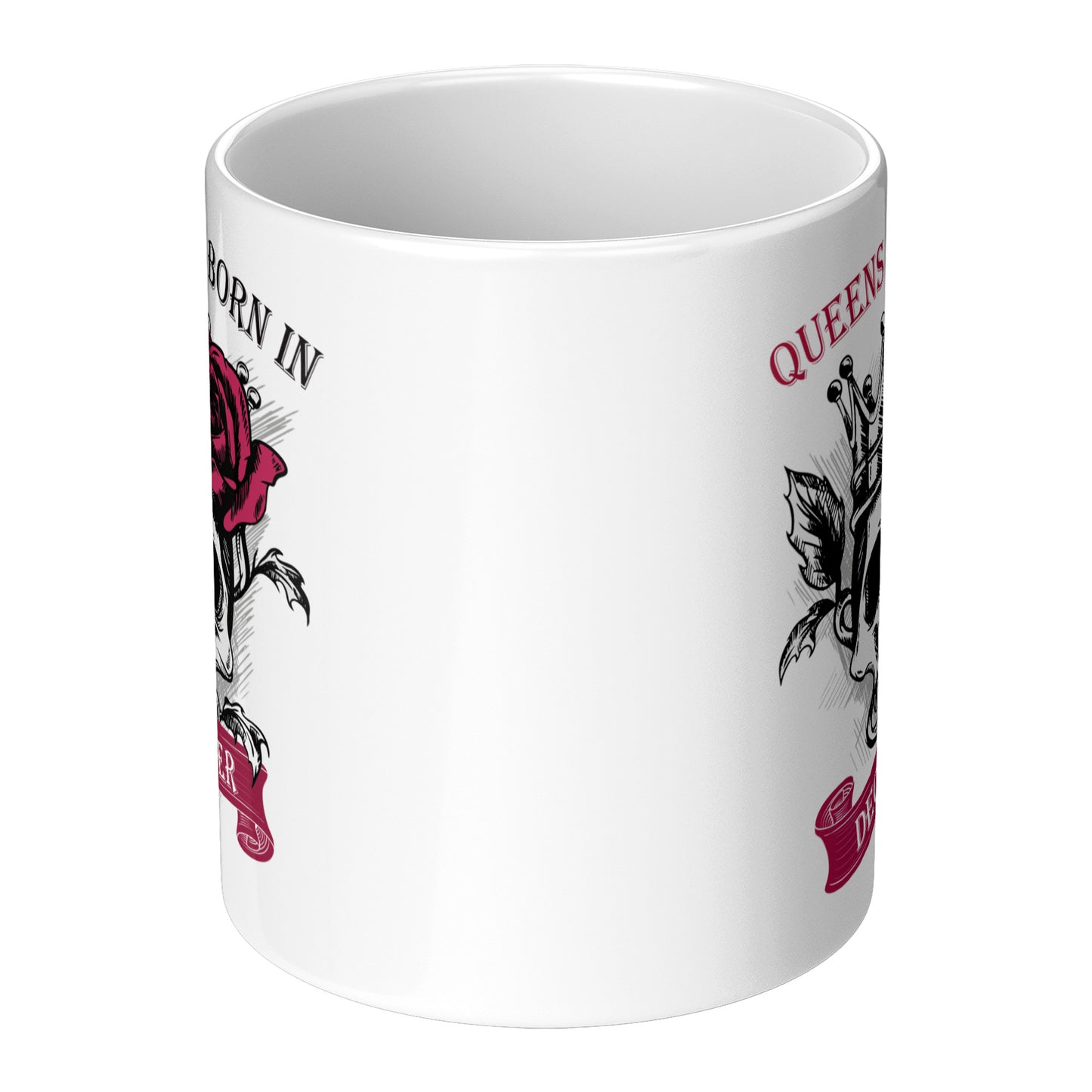 Queens Are Born In December Skull Mug