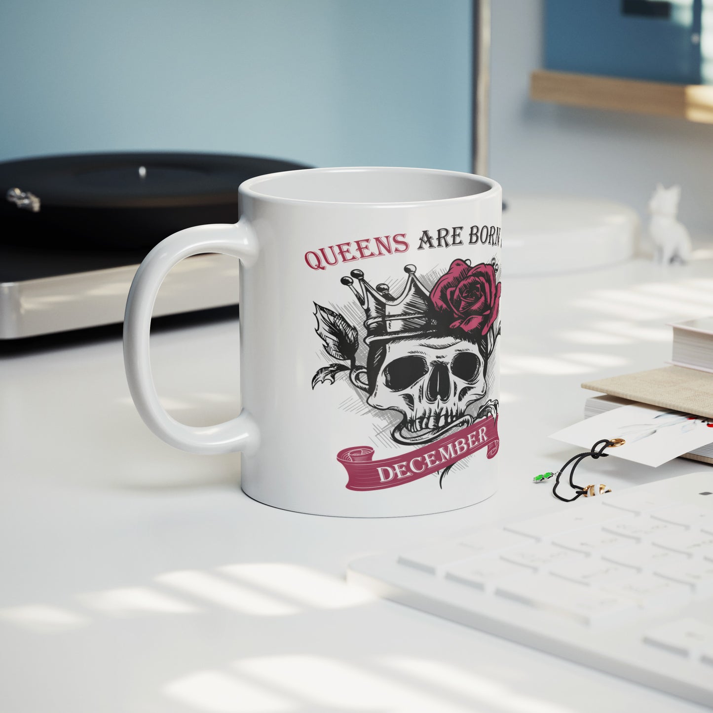 Queens Are Born In December Skull Mug