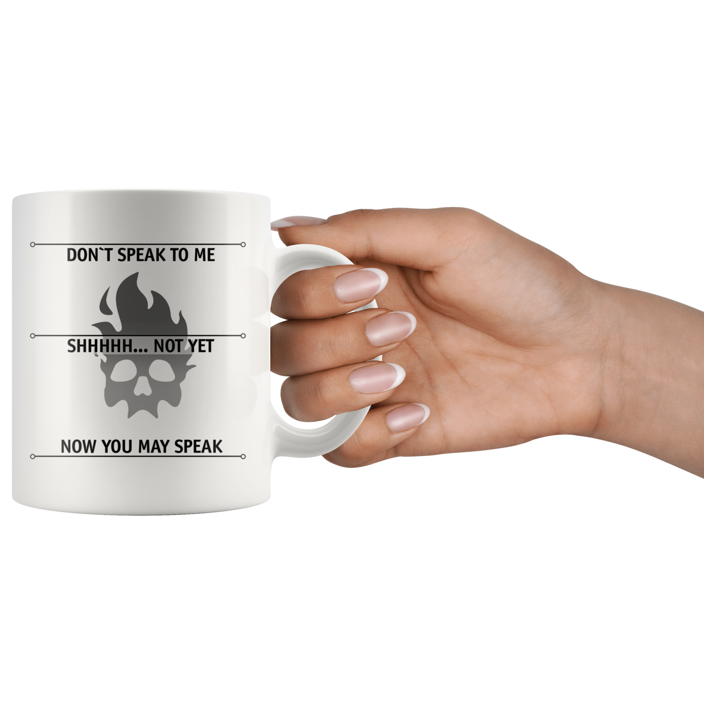 Don't Speak To Me Mug
