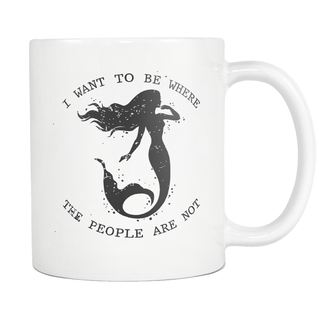 I Want To Be Where The People Are Not Mug