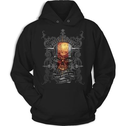 What Scares You Excites Me Skull Apparel