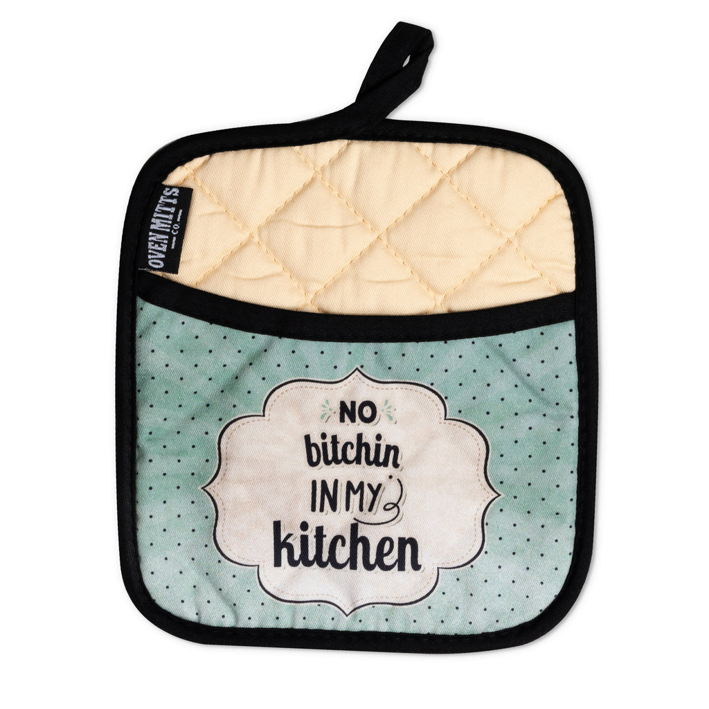 No B****** In My Kitchen Oven Mitts And Potholder Set