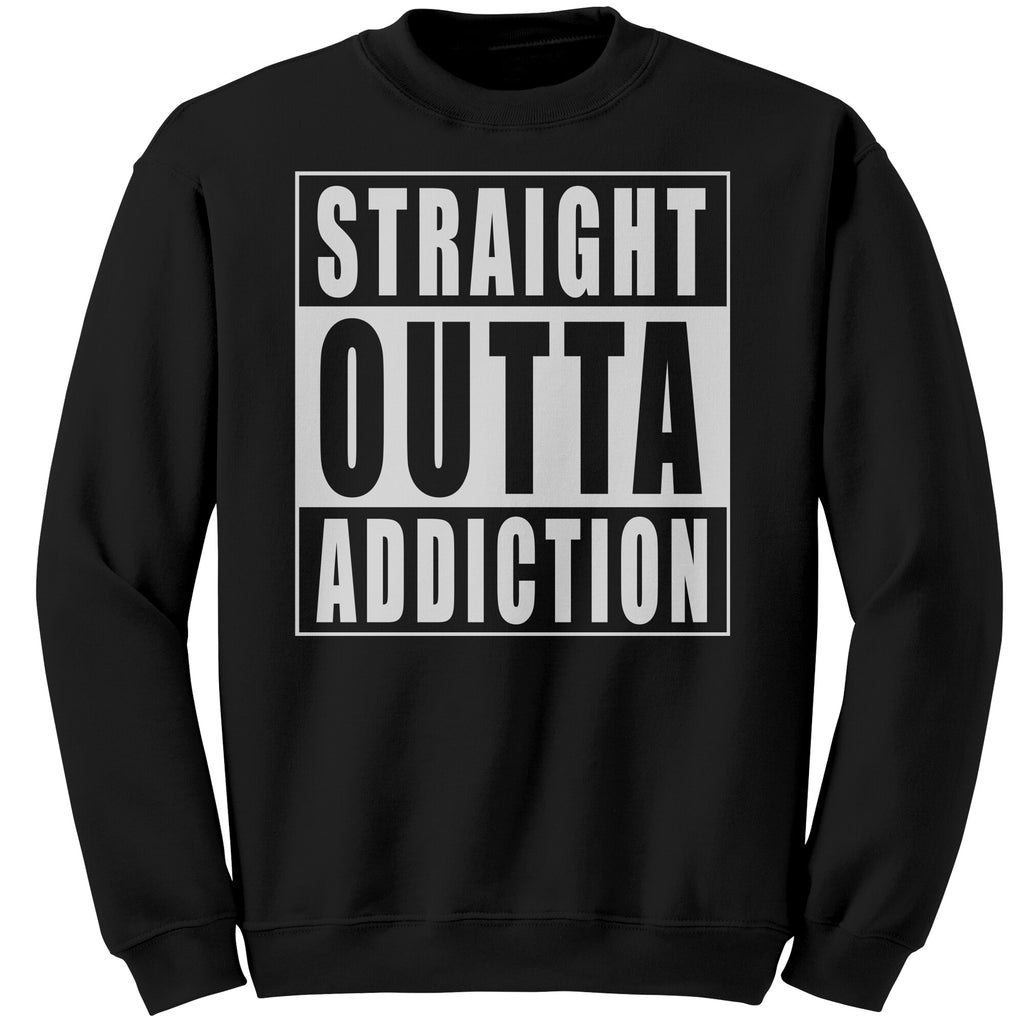 Straight Outta Addiction Crewneck Sweatshirt