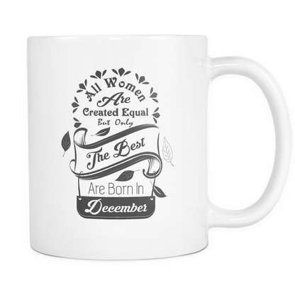 All Women Are Created Equal Mug (Jul - Dec)