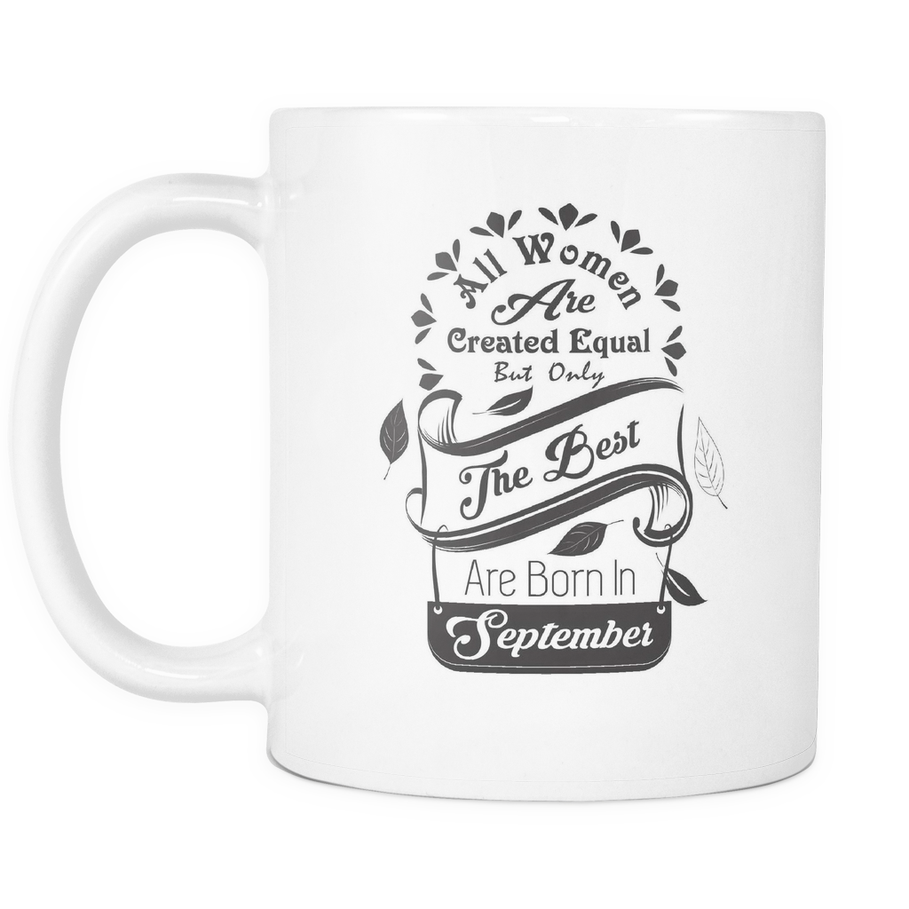 All Women Are Created Equal Mug (Jul - Dec)