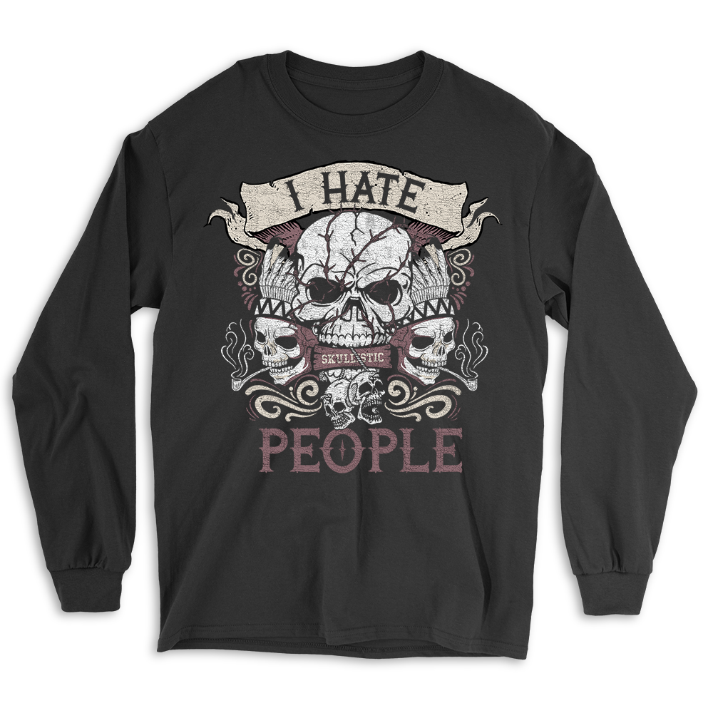 Skullistic I Hate People Black Skull Long Sleeve Shirt