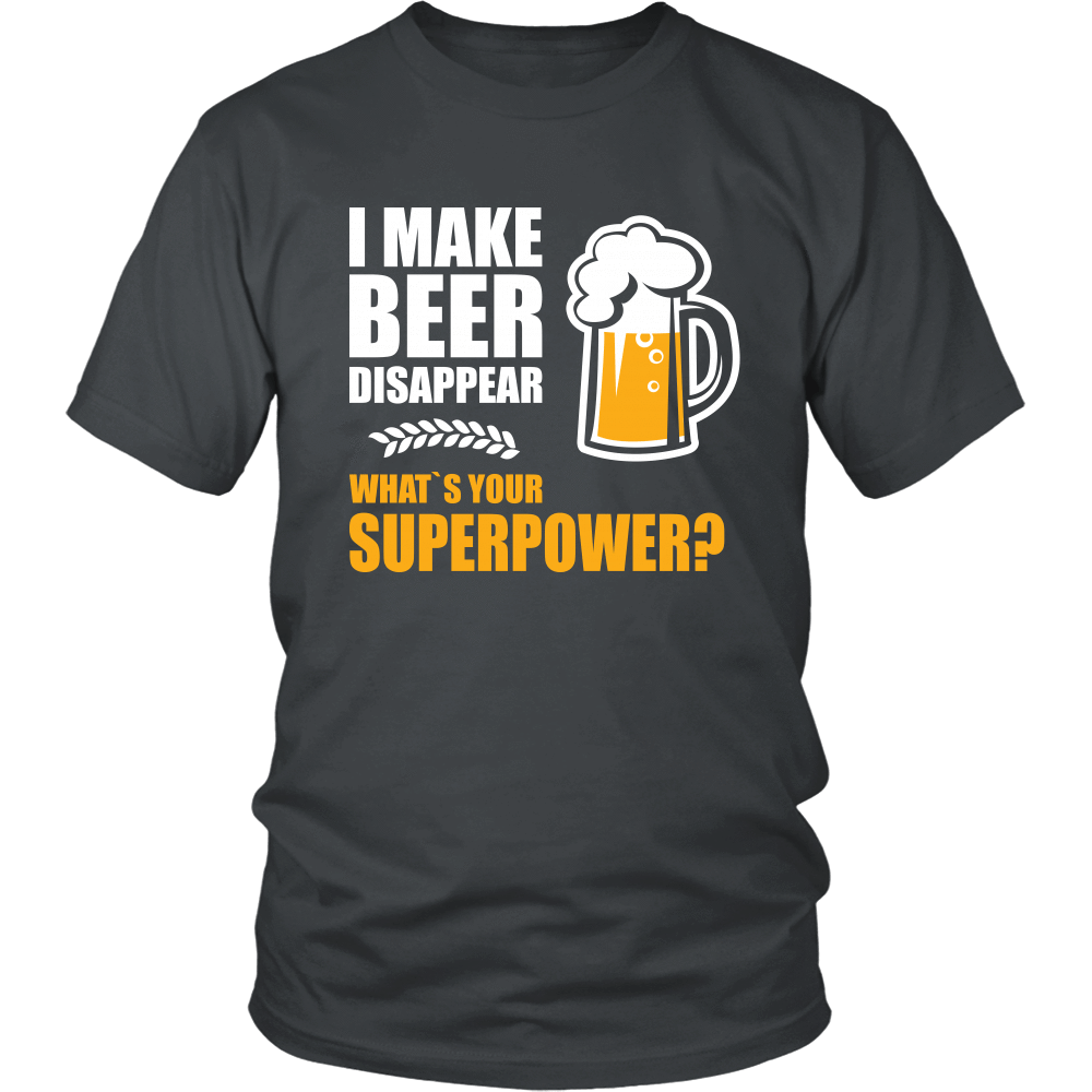 I Make Beer Disappear Apparel