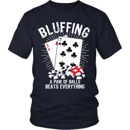 Bluffing! A Pair Of Balls Beats Everything