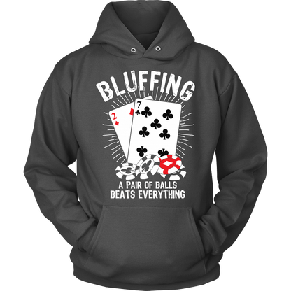 Bluffing! A Pair Of Balls Beats Everything
