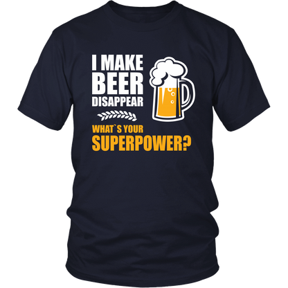 I Make Beer Disappear Apparel