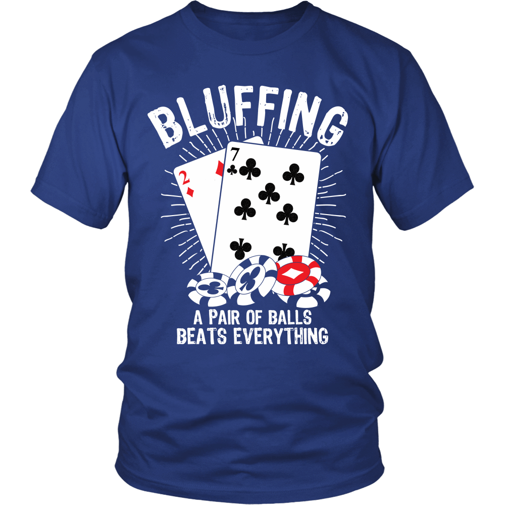 Bluffing! A Pair Of Balls Beats Everything
