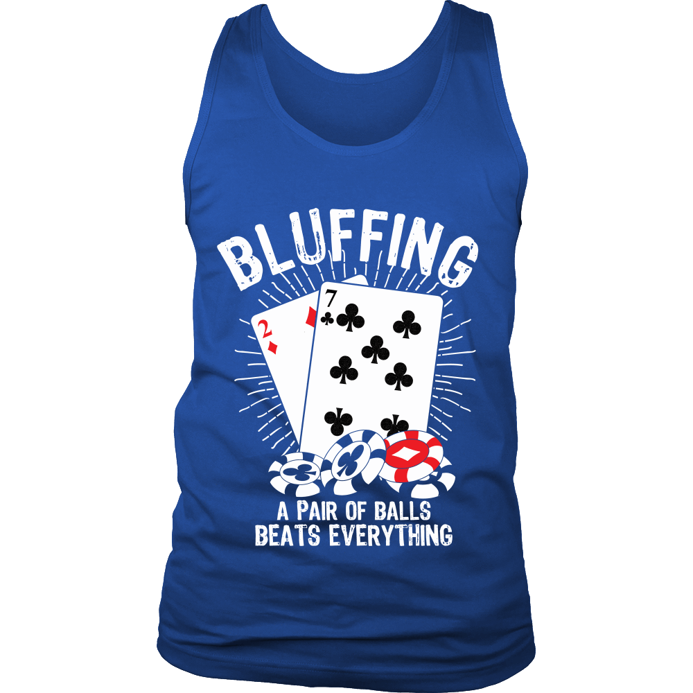 Bluffing! A Pair Of Balls Beats Everything