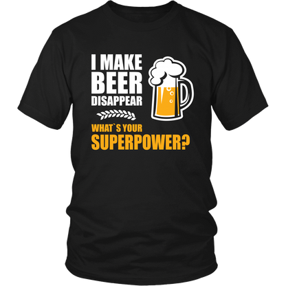 I Make Beer Disappear Apparel