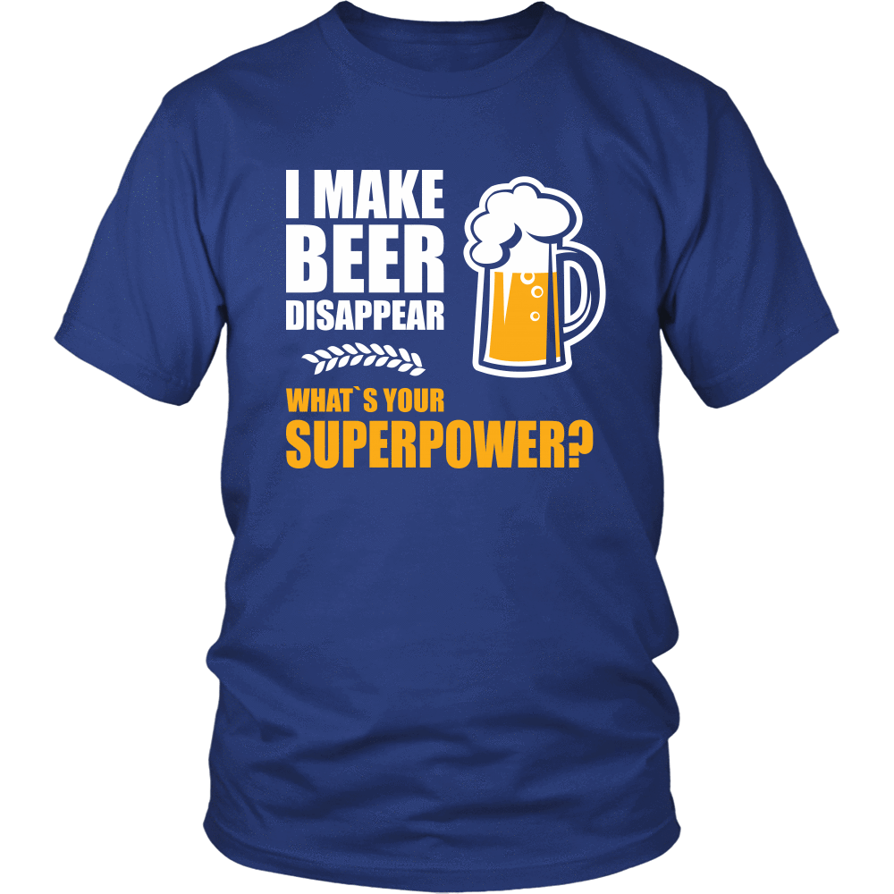 I Make Beer Disappear Apparel