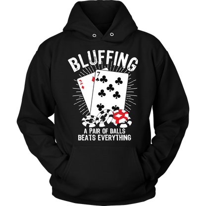 Bluffing! A Pair Of Balls Beats Everything